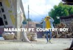 VIDEO: Mabantu Ft Country Boy - Umetokachicha (Mp4 Download) - KibaBoy