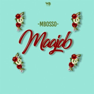 Audio: Mbosso - Maajab (Mp3 Download) - KibaBoy