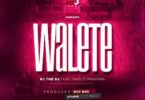 Audio: Rj The Dj Ft Sholo Mwamba - Walete (Mp3 Download) - KibaBoy