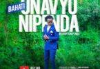 Audio: Bahati – Unavyonipenda (Mp3 Download) - KibaBoy