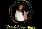 Audio: Natasha Lisimo – Bure (Mp3 Download) - KibaBoy