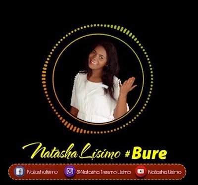 Audio: Natasha Lisimo – Bure (Mp3 Download) - KibaBoy