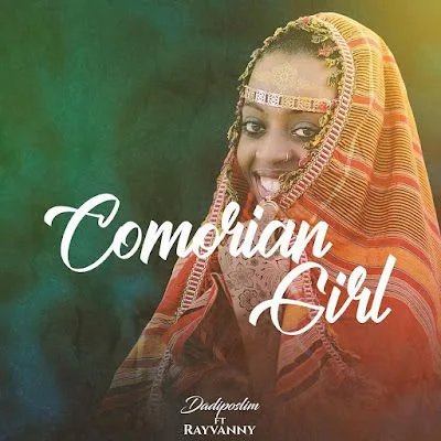 Audio: Dadiposlim Ft Rayvanny - Comorian Girl (Mp3 Download)