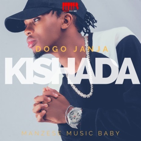 Audio: Dogo Janja - Kishada (Mp3 Download) - KibaBoy