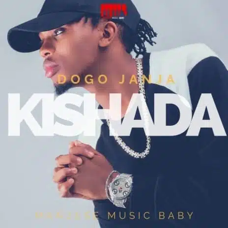 Audio: Dogo Janja - Kishada (Mp3 Download)