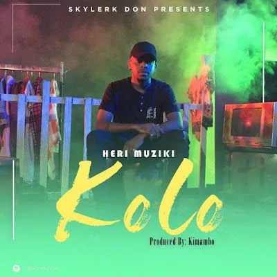 Audio: Heri Muziki – Kolo (Mp3 Download)