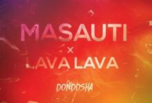 Audio: Masauti Ft Lava Lava - Dondosha (Mp3 Download) - KibaBoy