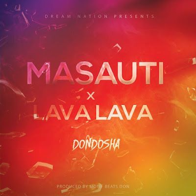 Audio: Masauti Ft Lava Lava - Dondosha (Mp3 Download) - KibaBoy