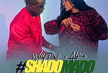 Audio: Willy Paul Ft Alaine – Shado Mado (Mp3 Download)