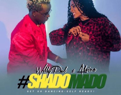 Audio: Willy Paul Ft Alaine – Shado Mado (Mp3 Download) - KibaBoy