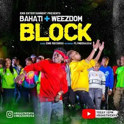 Audio: Bahati Ft Weezdom – Block (Mp3 Download)