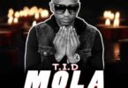 Audio: TID – Mola (Mp3 Download) - KibaBoy