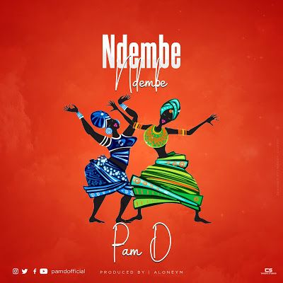 Audio: Pam D – Ndembe Ndembe (Mp3 Download) - KibaBoy