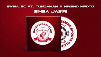 Audio: Simba SC Ft Tunda Man & Mrisho Mpoto - Simba Jasiri (Mp3 Download)
