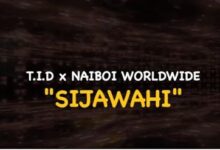 Audio: TID Ft Naiboi – SIJAWAHI (Mp3 Download) - KibaBoy