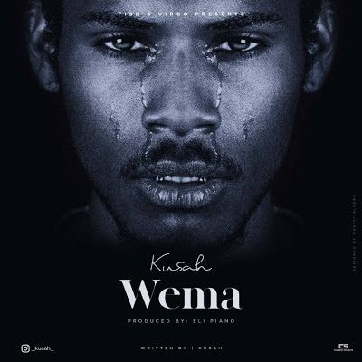 Audio: Kusah – Wema (Mp3 Download) - KibaBoy