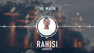 Audio: The Mafik – Rahisi (Mp3 Download) - KibaBoy