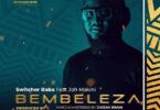 Audio: Switcher Baba Ft. Joh Makini - Bembeleza (Mp3 Download) - KibaBoy