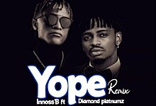 Audio: Innoss'B Ft Diamond Platnumz - Yope Remix (Mp3 Download)