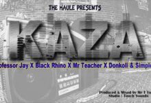 Audio: Professor Jay, Black Rhyno, DonKoli, Mr Teacher & Simple X - KAZA (Mp3 Download) - KibaBoy