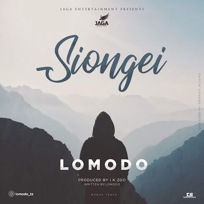 Audio: Lomodo – Siongei (Mp3 Download) - KibaBoy