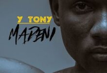 Audio: Y Tony – Madeni (Mp3 Download) - KibaBoy