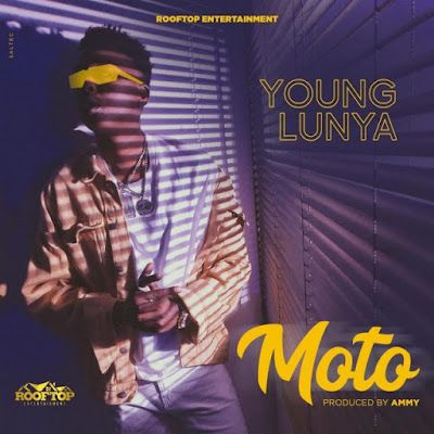 Audio: Young Lunya – Moto (Mp3 Download) - KibaBoy