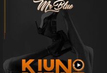 Audio: Mr Blue - Kiuno (Mp3 Download) - KibaBoy