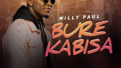 Audio: Willy Paul – Bure Kabisa (Mp3 Download) - KibaBoy