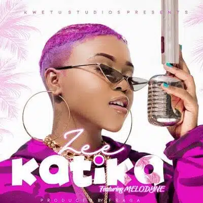 Audio: Zee Ft. Melodyne – Katika (Mp3 Download)