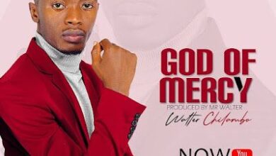 Audio: Walter Chilambo – God Of Mercy (Mp3 Download) - KibaBoy