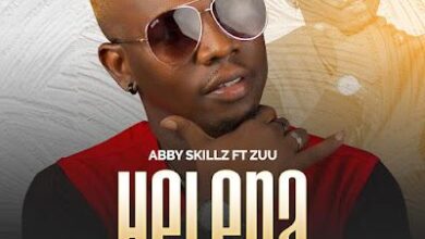 Audio: Abby Skillz Ft. Zuu Baby - Helena (Mp3 Download) - KibaBoy