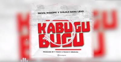 Audio: Shilole X Snopa Bigsome X Baba Levo - Kagubu Gubu (Mp3 Download) - KibaBoy