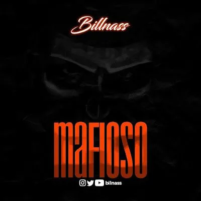 Audio: Billnass - Mafioso (Mp3 Download)