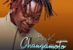 Audio: B2K - Changamoto (Mp3 Download) - KibaBoy