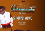 Audio: B2K - Si Ndiyo Wewe (Mp3 Download) - KibaBoy