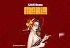 Audio: Chidi Beenz - Maria (Mp3 Download) - KibaBoy