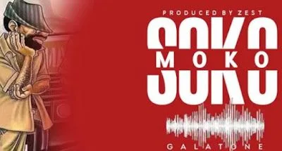 Audio: Galatone - Sokomoko (Mp3 Download)