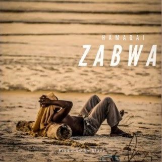 Audio: Hamadai - Zambwa (Mp3 Download) - KibaBoy