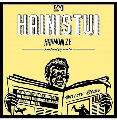 Audio: Harmonize - Hainistui (Mp3 Download) - KibaBoy