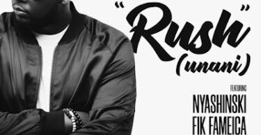 Audio: Fully Focus Ft Nyashinski, Fik Fameica & Vanessa Mdee - Rush (Unani) (Mp3 Download)