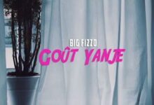 Audio: Big Fizzo - Gout Yanje (Mp3 Download) - KibaBoy