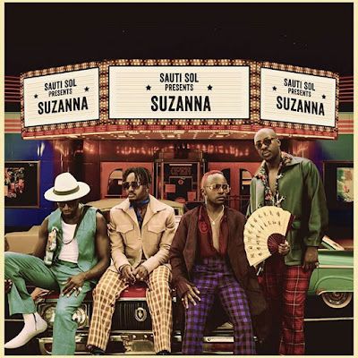 Audio: Sauti Sol - Suzanna (Mp3 Download) - KibaBoy