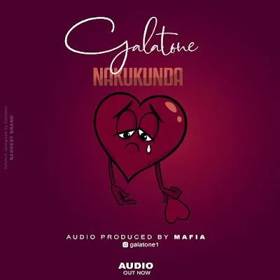 Audio: Galatone - Nakukunda (Mp3 Download)