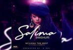 Audio: Nchama The Best Ft Fivah & Honeya - Salima (Mashup) (Mp3 Download) - KibaBoy