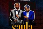 Audio: Dj Feruuh Ft. Mabantu - Saula (Mp3 Download) - KibaBoy