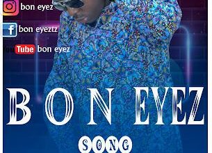 Audio: Bon Eyez - Oyoyo (Mp3 Download) - Kibaboy