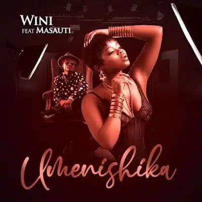 Audio: Wini Ft Masauti - Umenishika (Mp3 Download)