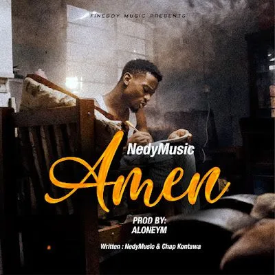Audio: Nedy Music - Ameen (Mp3 Download)