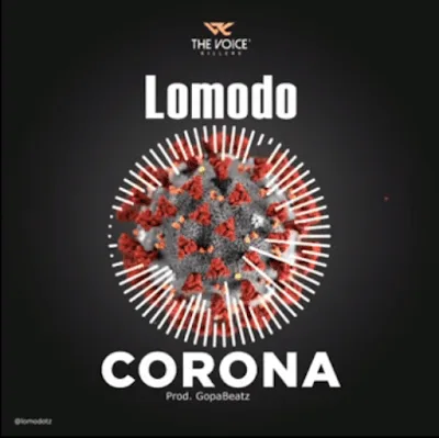 Audio: Lomodo - Corona (Mp3 Download)